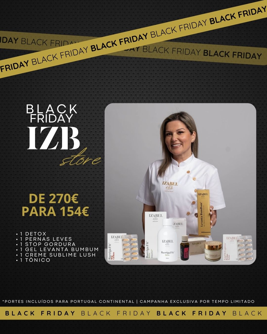BOX IZB Black Friday - Kit Completo Transformação