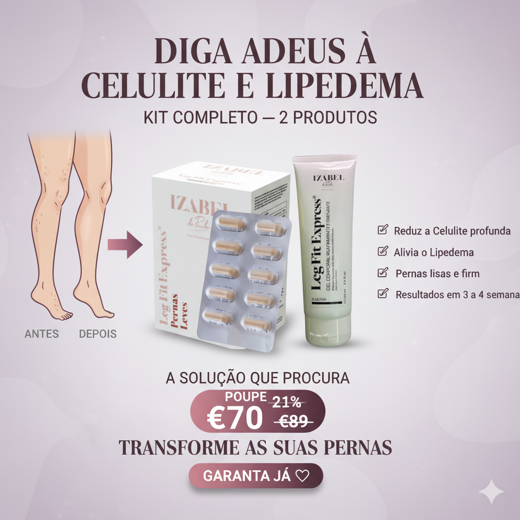 Kit Celulite e Lipedema - Tratamento Completo 2 Produtos Pernas Leves e Gel Izabel de paula
Celulite, Lipedema, Varizes e Hemorroidas
